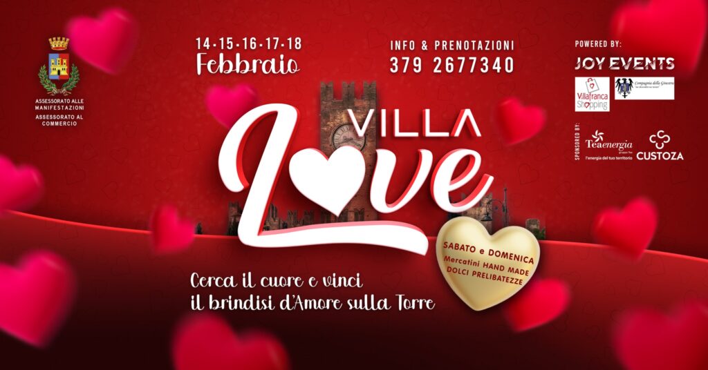 Torna a Villafranca la 5ª edizione di Villalove. Cinque giorni dedicati agli innamorati 1 villalove