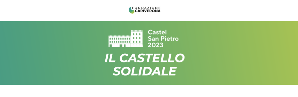 Colle San Pietro si apre e diventa "Il Castello Solidale": il progetto di Fondazione Cariverona per il terzo settore 1 Screenshot 2023 07 11 alle 15.08.10
