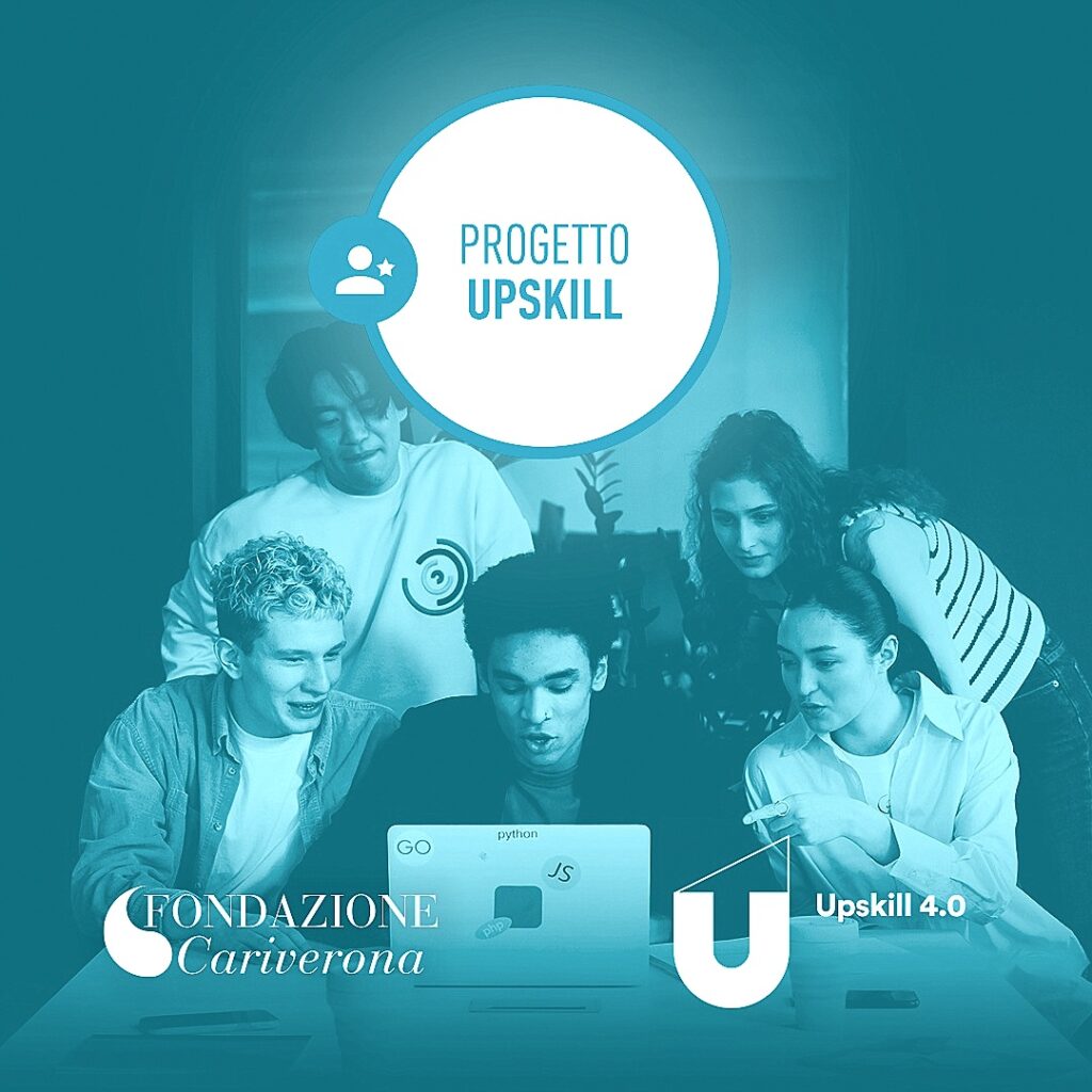 Il progetto Upskill di Fondazione Cariverona