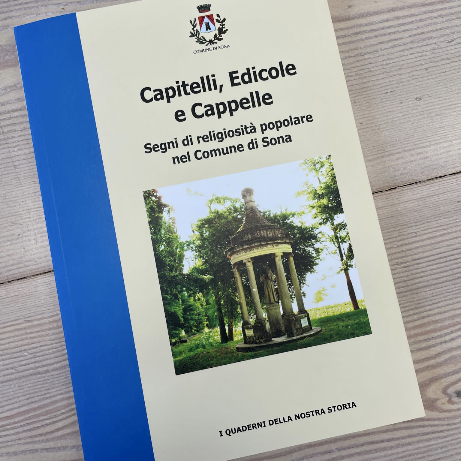 Sona, pubblicato l’ottavo quaderno storico: capitelli, edicole e cappelle, segni della religiosità popolare