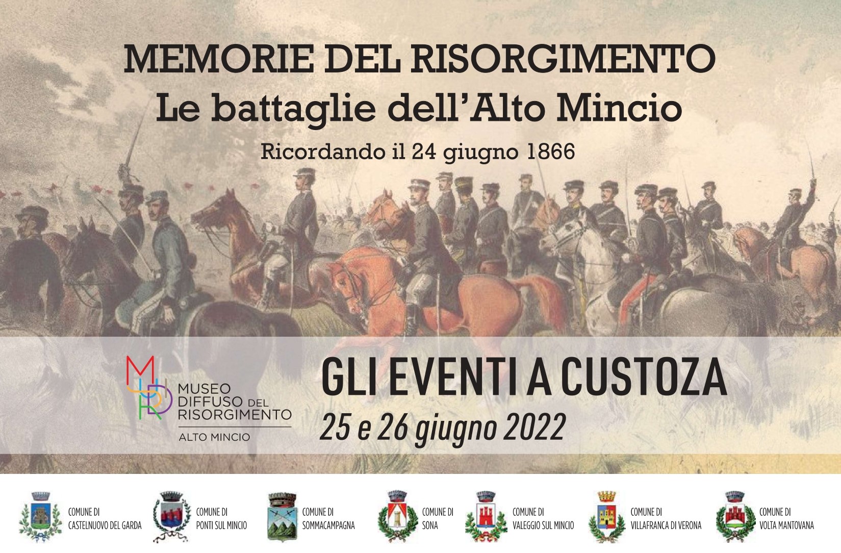 CUSTOZA, 2 GIORNI DI CELEBRAZIONI, SPETTACOLI, VISITE E PASSEGGIATE NELLA STORIA PER RICORDARE GLI EVENTI DEL 24 GIUGNO 1866