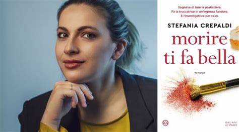 Stefania Crepaldi presenta oggi alla Feltrinelli “Morire ti fa bella”