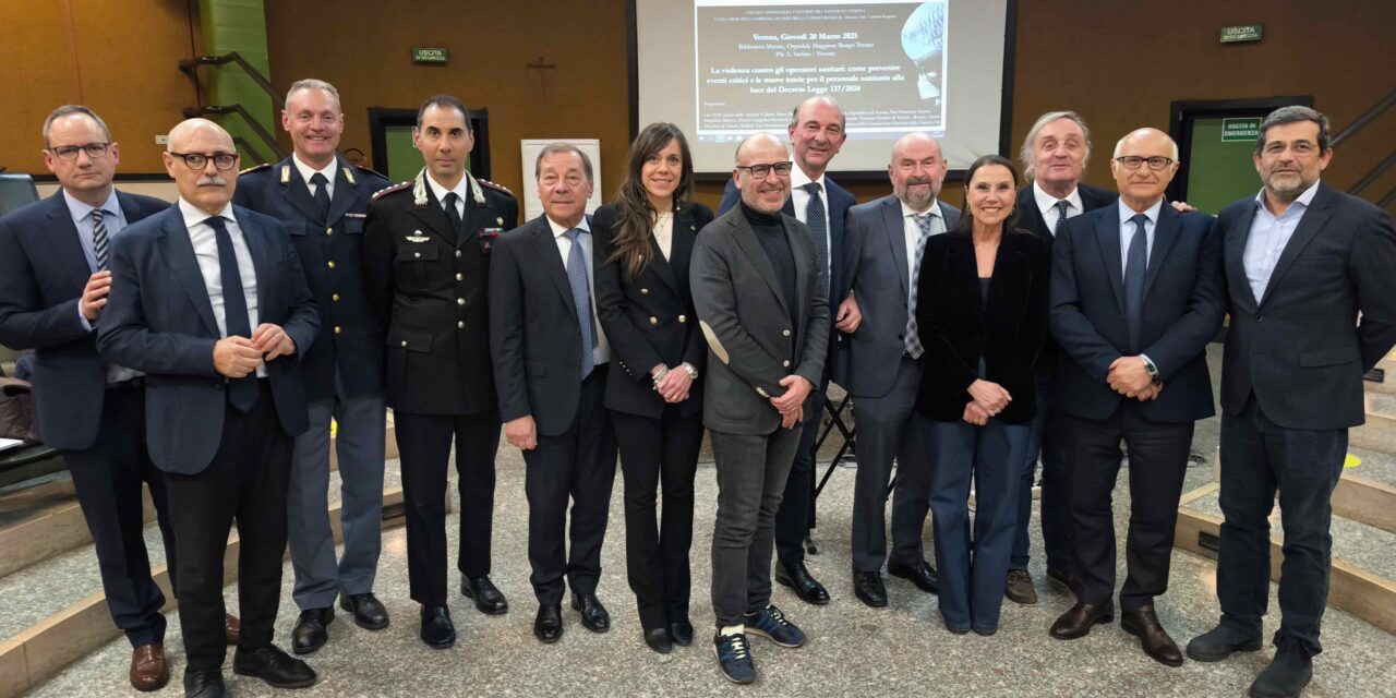 Violenza ai sanitari: un fronte unito a Verona per la tutela di medici e infermieri