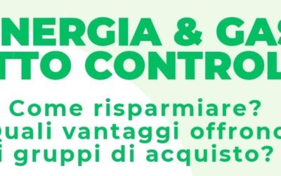 Come riuscire a risparmiare: “Energia & Gas sotto controllo”.