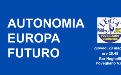 LEGA POVEGLIANO VERONESE: INCONTRO PUBBLICO CON PAOLO BORCHIA E FILIPPO RIGO