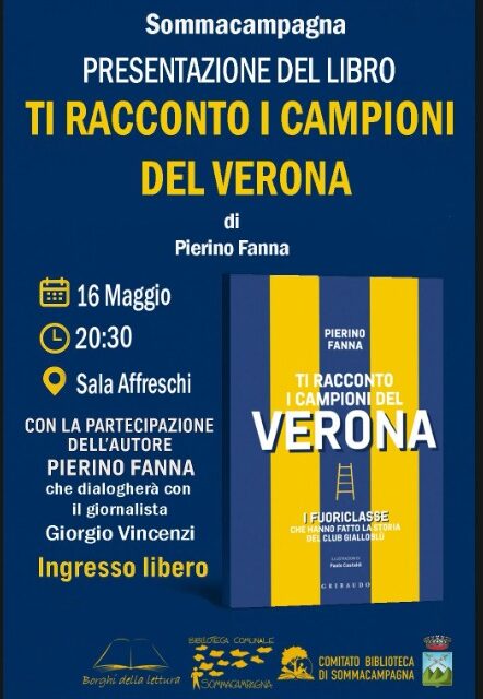 Sommacampagna: il 16 maggio presentazione del libro di Fanna “Ti racconto i campioni del Verona”