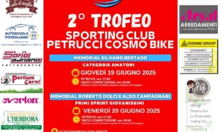 POVEGLIANO: 19 E 20 GIUGNO SECONDA EDIZIONE DEL TROFEO SPORTING CLUB PETRUCCI COSMOBIKE