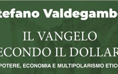 Il Vangelo secondo il Dollaro