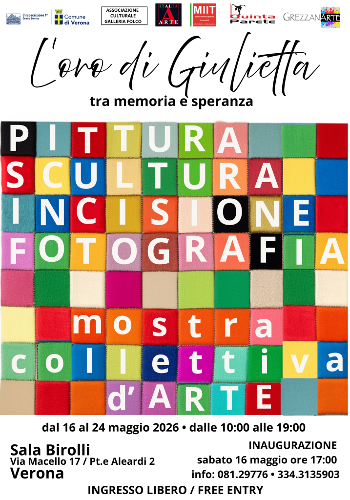 A Verona la collettiva “L’oro di Giulietta” 1 Locandina