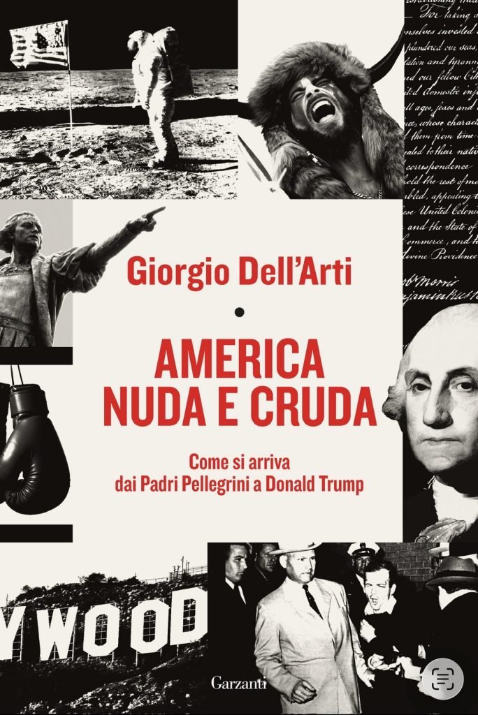 Giorgio Dell’Arti racconta l’America oltre il mito 1 Giorgio Dell’Arti racconta l’America oltre il mito