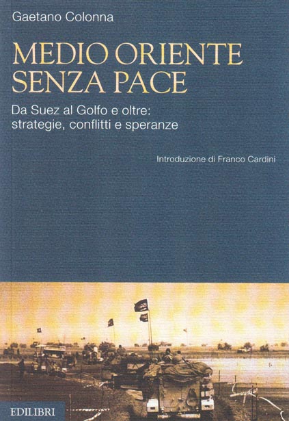 L’Arma nucleare nel Vicino Oriente 5 medio oriente senza pace 1770900607