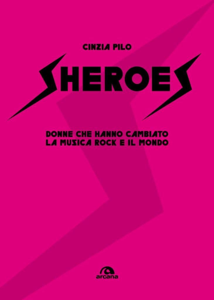 Sheroes, le donne che hanno cambiato il rock 2 Sheroes, le donne che hanno cambiato il rock