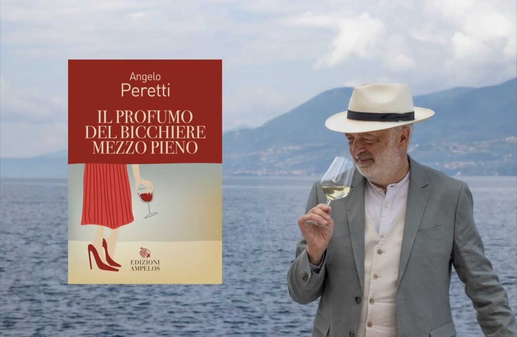 Angelo Peretti e il profumo del bicchiere mezzo pieno 3 Angelo Peretti e il profumo del bicchiere mezzo pieno