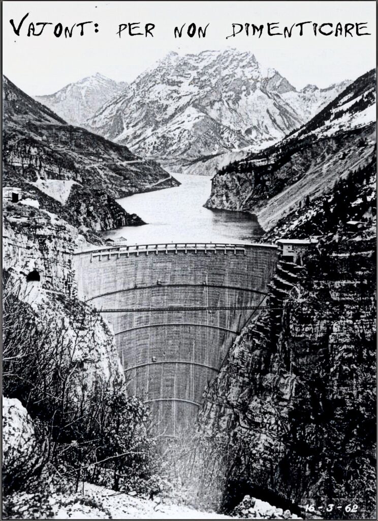 La diga del Vajont in una foto che risale a 18 mesi prima della frana del Monte Toc