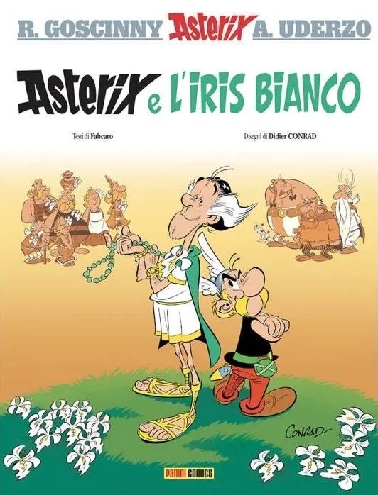 è nelle librerie il cartonato francese “Asterix e l’iris bianco”, sceneggiato da Fabcaro, con disegni di Didier Conrad, edito Panini Comics